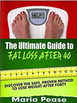 cover image of The Ultimate Guide to Fat Loss After 40